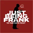 Just Being Frank Season 3; Episode 6