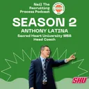 Constructing a Culture Beyond the Court — A Conversation with Sacred Heart University Head Coach Anthony Latina