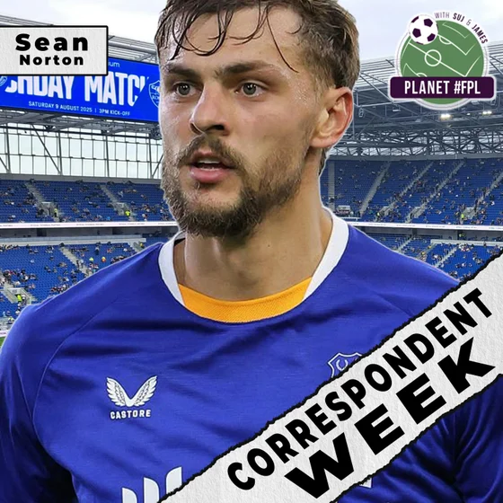 Everton with Sean Norton | Correspondent Week ep. 20 | Planet FPL 2026/27