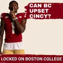 PROVE IT: Boston College's Road Test vs. Cincinnati BEGINS—Can Mason McKenzie Deliver?