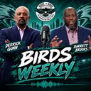 Birds Weekly With Derrick Gunn, Barrett Brooks: The Eagles Will Score ... 28 Points?!?