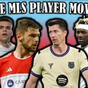 Episode 478: What you missed in MLS Part 2: Transfers!