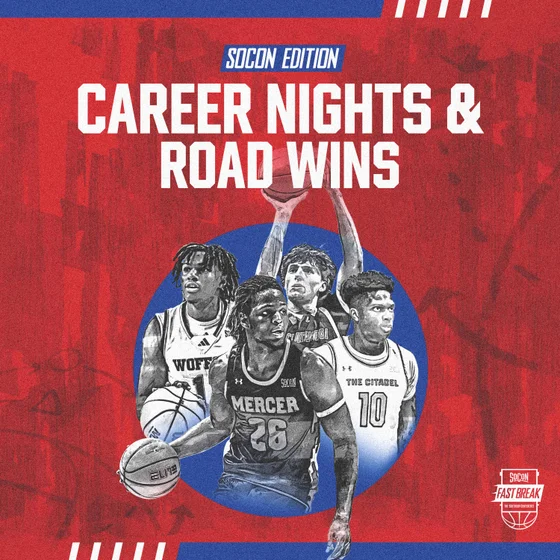 SoCon Edition: Career Nights + Road Wins!