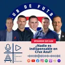 E325 A26: ¿Nadie es indispensable en Cruz Azul?