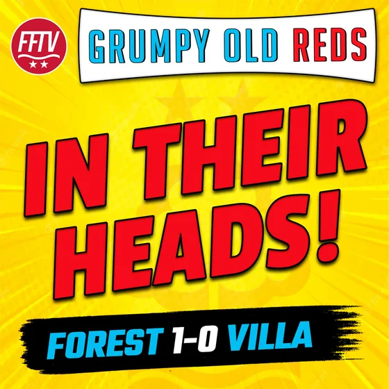 LIVE GOR | Celebration Police! Villa RATTLED As Forest Take 1st Leg Advantage! Forest 1-0 Villa