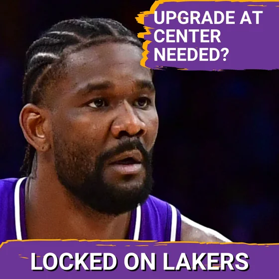 Can the Lakers Make Real (and Needed) Improvement at Center?