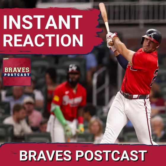 BRAVES POSTCAST: Drake Baldwin & Braves walkoff Phillies in 11 innings to open series LIVE REACTION