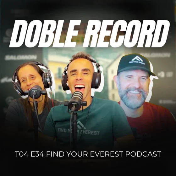 DOBLE RÉCORD EN GORBEIA + HISTÓRICO PODIO FEMENINO EN EL TOR DES GÉANTS | FIND YOUR EVEREST PODCAST
