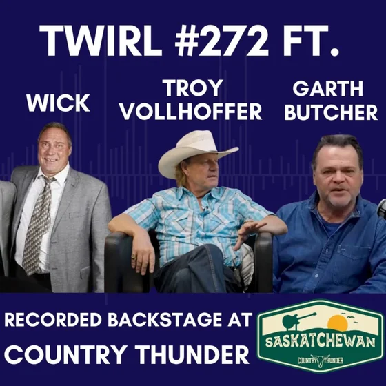 TWIRL #272 FROM COUNTRY THUNDER FT. VOLHOFFER, WICK, BUTCHER, AND FRIENDS