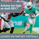 De'Von Achane OVERRATED DRAFT PICK? Malik Willis, SLEEPER? MUST-KNOW fantasy takes on 2026 Miami Dolphins
