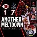 Game 123 - Marlins 7, Reds 1 (Reds are the Cleveland Browns of MLB)