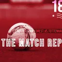 Taking the Positives: Forest 0 - 0 Spurs - the 1865 Match Report, 5th September 2026