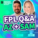 Az and Sam Rate Your FPL Teams #2! π