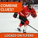 Will the NHL Draft Combine results affect the Philadelphia Flyers Draft Strategy?