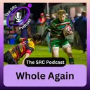 Whole Again - The SRC Podcast