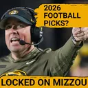 PREDICTIONS: Missouri Tigers Will SURPRISE College Football In 2026