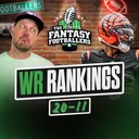 WR Rankings Countdown: 20-11 + Risky Picks - Fantasy Football Podcast for 8/7