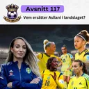 117. Vem ersätter Kosovare Asllani i landslaget?