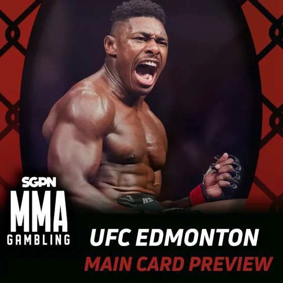 UFC Edmonton Main Card Betting Guide (The Train Has Run Off the Track) | MMA Gambling Podcast (Ep.1200)