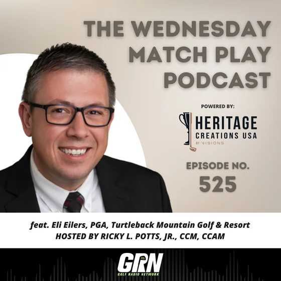 Eli Eilers, PGA, Turtleback Mountain Golf & Resort | Episode No. 525