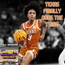 Episode 54: Texas Finally Does the Thing