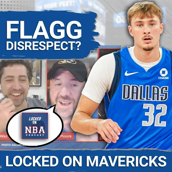 Why Cooper Flagg Can Be a Top 25 Player in Year Two, Reacting to Locked On NBA