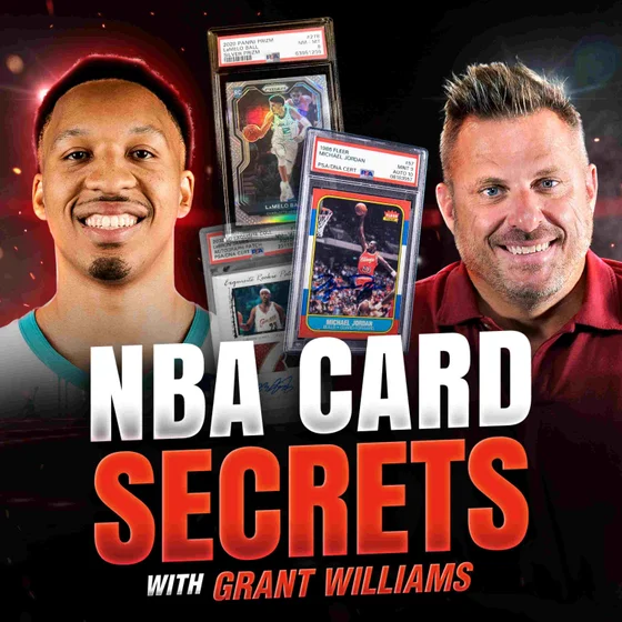 Grant Williams: What NBA Players Know That Collectors Don’t