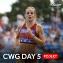 Commonwealth Games Athletics 2026 | Day Five Podlet - Gold for Georgia Hunter Bell