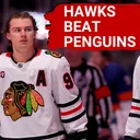 Blackhawks Beat Penguins 5-3 in Bedard's Return | Frondell & Kantserov Among Standouts