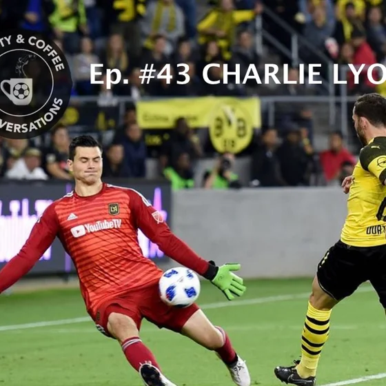 Ep. 43 Charlie Lyon