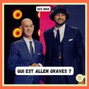 DCS #144 - Découverte de Allen Graves (& la March Madness) avec ALAN GUILLOU