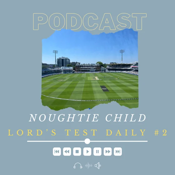 Lord's Test Daily #2 - Honours for Kranti Gaud