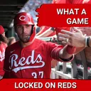 REDS POSTCAST: Cincinnati Reds SHOCK Cubs as Tyler Stephenson and Sal Stewart Lead Explosive Rally