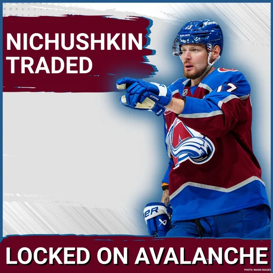Avalanche Trade Val Nichushkin to Columbus For Three Picks. Could They Have Got More?