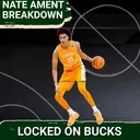 Unlocking Nate Ament’s Potential: Expectations, Role, and Comparisons for the Bucks’ Prospect