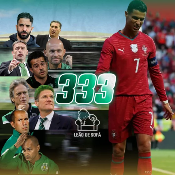 #333 - Melhores treinadores do Sporting & Drama Ronaldo