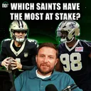 Who Has the Most to Prove in the Saints’ Preseason Finale?
