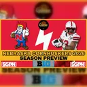Nebraska Cornhuskers 2026 Team Preview (Ep. 3120)