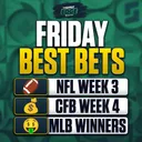 Friday's BEST BETS: College Football Picks + NFL Bets + MLB