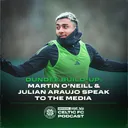 Dundee build-up: Martin O'Neill & Julián Araujo speak to the media