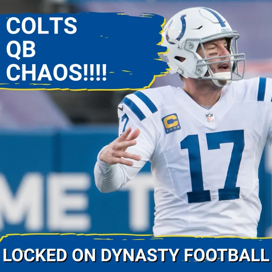Philip Rivers, Jonathan Taylor, and Colts Fantasy OUTLOOK | Dynasty Moves To Make RIGHT NOW!