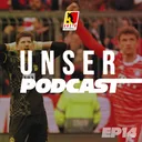 Unser Podcast EP14 - Le Bayern s'offre Dortmund et la Bundesliga ?