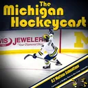 Michigan HockeyCast 9.2: Maltese Schmaltese