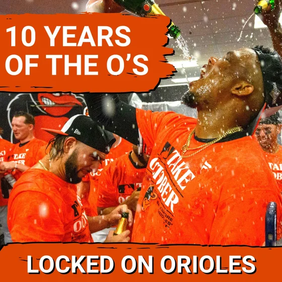Ranking the Top 10 Baltimore Orioles moments of the last 10 years!
