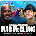 The Big Pod LIVE at Fanatics Fest | Shaq, Mac McClung Talk Dunkman League & NBA Dunk Contest Legends