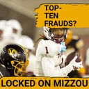 FRAUDULENT? Which Of Missouri's Top-10 Opponents Are VULNERABLE To Disappointment?