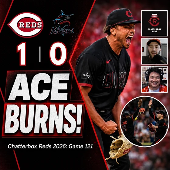 Game 121 - Reds 1, Marlins 0 (Chase Burns DOMINATES, Reds Win Again!)
