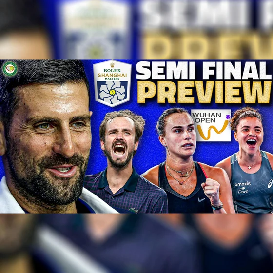 Paolini DESTROYS Iga 🔥 Djokovic vs Medvedev FINAL? | Shanghai & Wuhan 2025 | Semi Final Preview