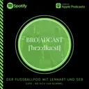 Bro|adcast S2F8 - We Kick van Bommel
