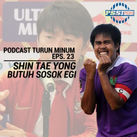Shin Tae Yong Butuh Egi